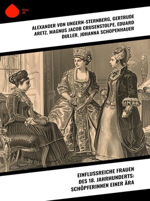cover image of Einflussreiche Frauen des 18. Jahrhunderts